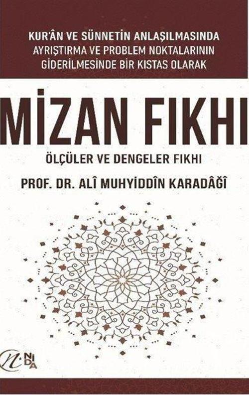 Mizan Fıkhı - Ölçüler ve Dengeler Fıkhı