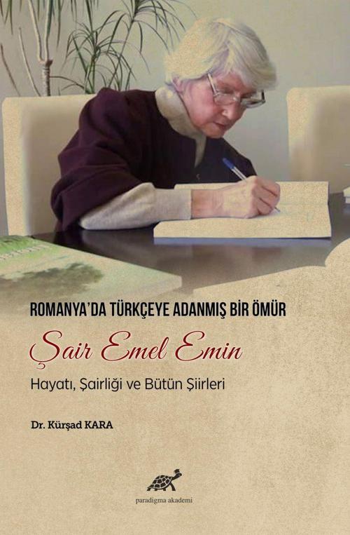Romanya'da Türkçeye Adanmış Bir Ömür Şair Emel Emin