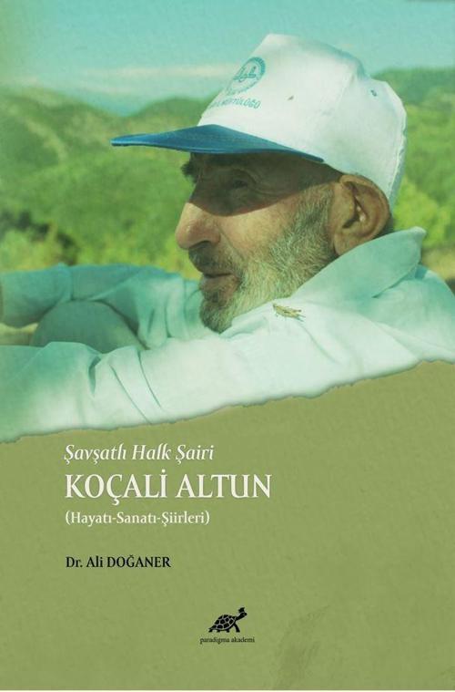 Şavşatlı Halk Şairi Koçali Altun