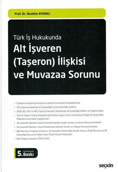 Alt İşveren (Taşeron) İlişkisi ve Muvazaa Sorunu
