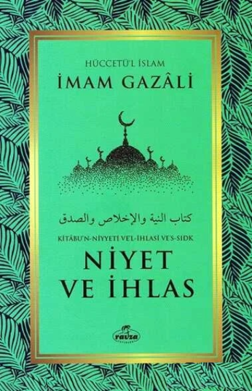 Niyet ve İhlas