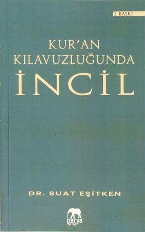 Kur'an Kılavuzluğunda İncil