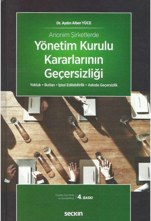 Anonim Şirketlerde Yönetim Kurulu Kararlarının Geçersizliği