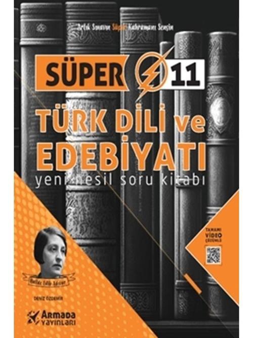 Armada 11.Sınıf Süper Türk Dili Ve Edebiyat Yeni Nesil - Armada Yayınları