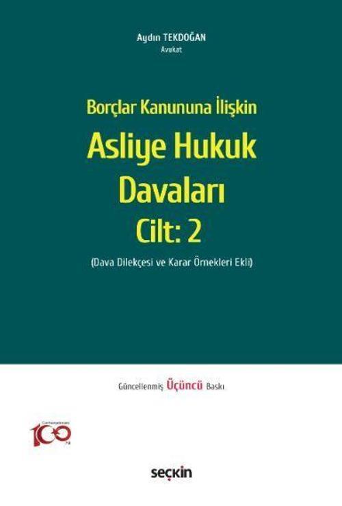 Borçlar Kanununa İlişkin Asliye Hukuk Davaları C: 2