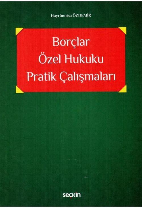 Borçlar Özel Hukuku Pratik Çalışmaları