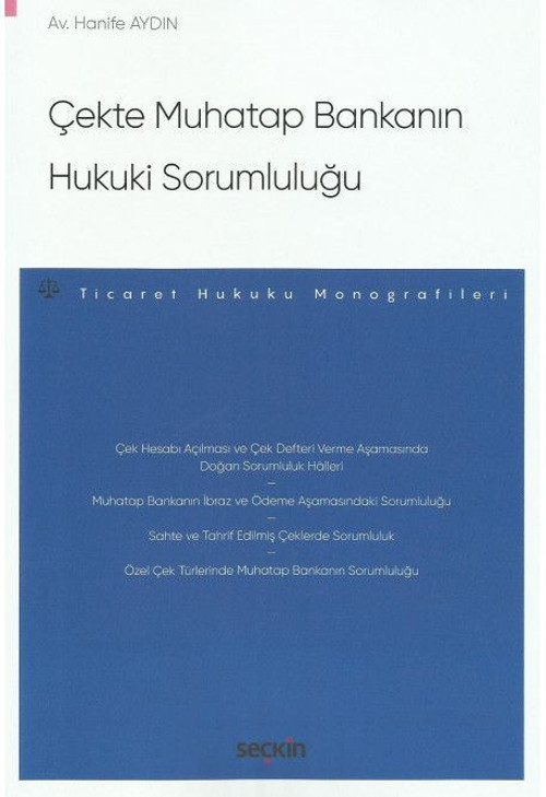 Çekte Muhatap Bankanın Hukuki Sorumluluğu