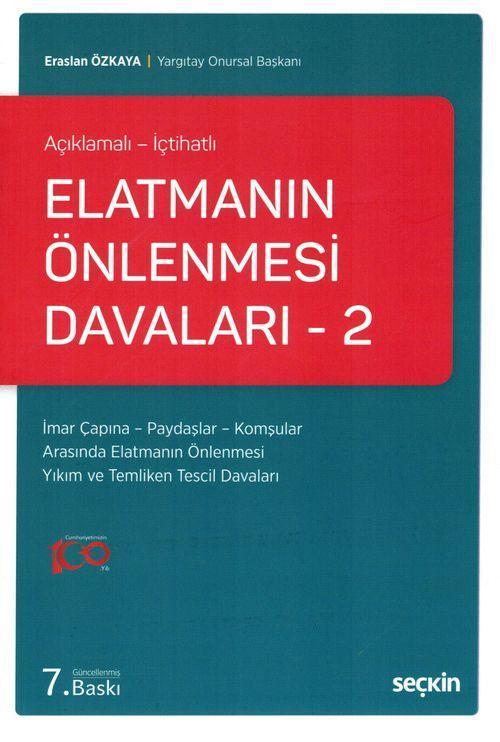Elatmanın Önlenmesi Davaları - 2 (Açıklamalı - İçtihatlı)