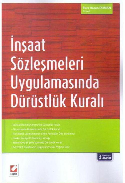 İnşaat Sözleşmeleri Uygulamasında Dürüstlük Kuralı