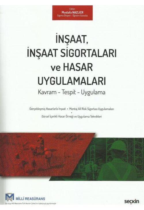 İnşaat, İnşaat Sigortaları ve Hasar Uygulamaları