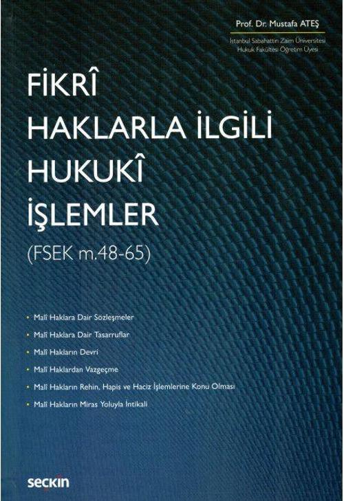 Fikri Haklarla İlgili Hukuki İşlemler