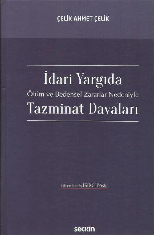 İdari Yargıda Ölüm ve Bedensel Zararlar Nedeniyle Tazminat Davaları