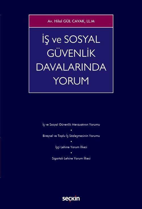 İş ve Sosyal Güvenlik Davalarında Yorum