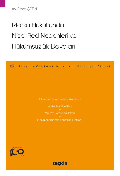 Marka Hukukunda Nispi Red Nedenleri ve Hükümsüzlük Davaları