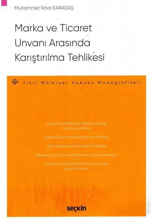Marka ve Ticaret Unvanı Arasında Karıştırılma Tehlikesi