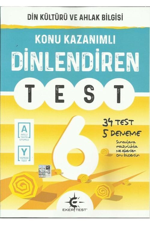 Eker 6.Sınıf Dinlendiren Test ( Din Kül.) - Eker Test Yayınları