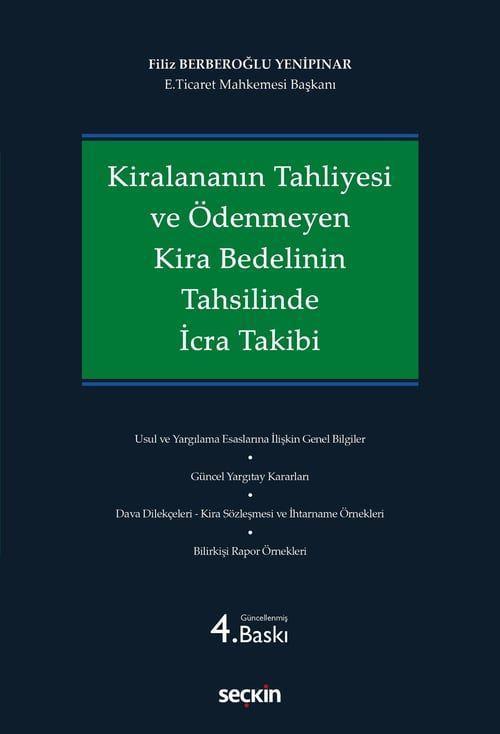 Kiralananın Tahliyesi ve Ödenmeyen Kira Bedelinin Tahsilinde İcra Takibi