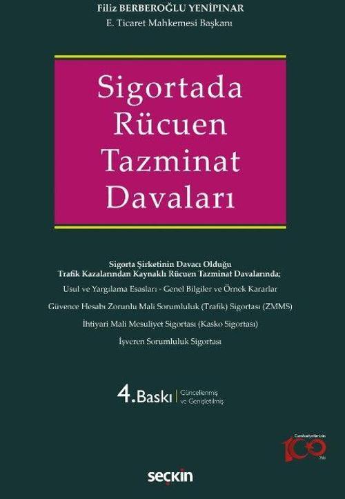 Sigortada Rücuen Tazminat Davaları