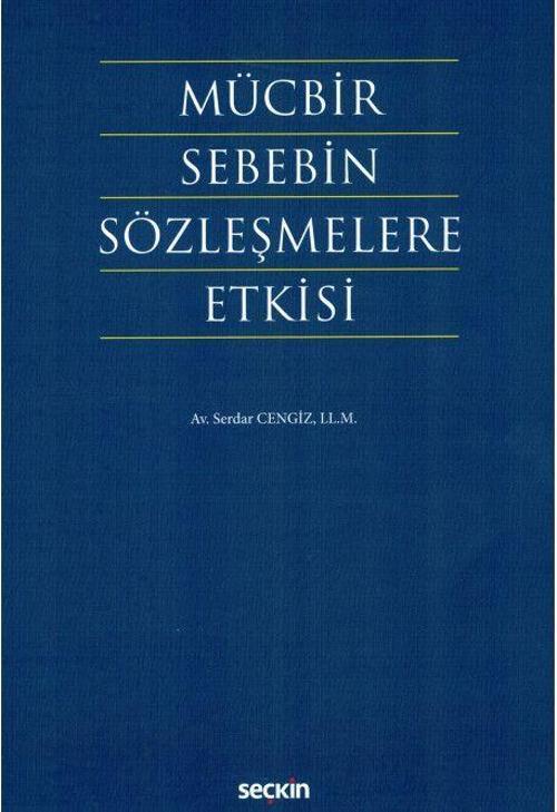Mücbir Sebebin Sözleşmelere Etkisi
