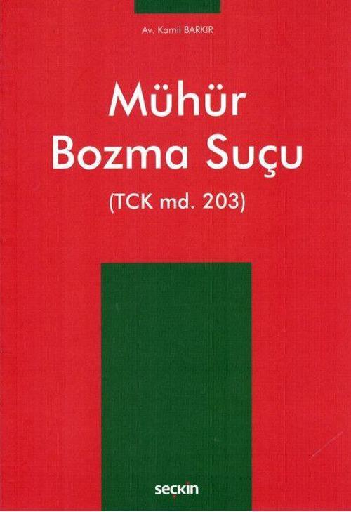Mühür Bozma Suçu