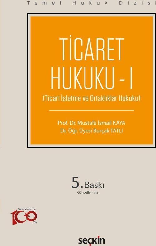 Temel Hukuk Dizisi - Ticaret Hukuku - I (THD)