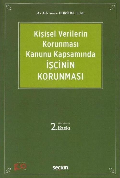 Kişisel Verilerin Korunması Kanunu Kapsamında İşçinin Korunması