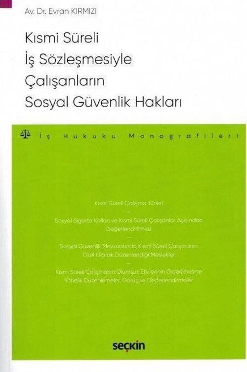 Kısmi Süreli İş Sözleşmesiyle Çalışanların Sosyal Güvenlik Hakları