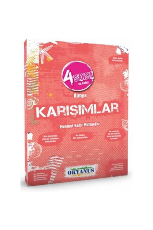10. Sınıf 4 Seansta En Kolay Kimya Karışımlar - Okyanus Yayıncılık