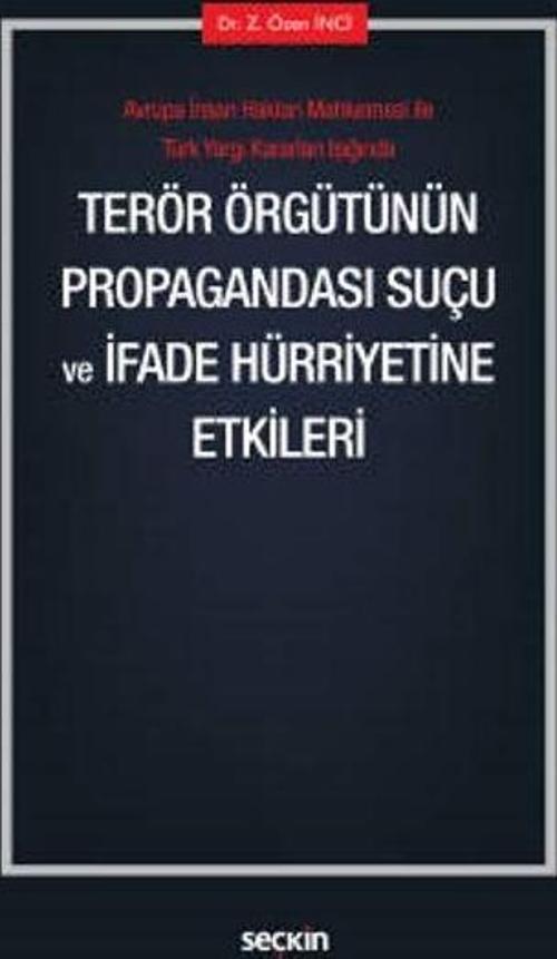 Terör Örgütünün Propagandası Suçu ve İfade Hürriyetine Etkileri
