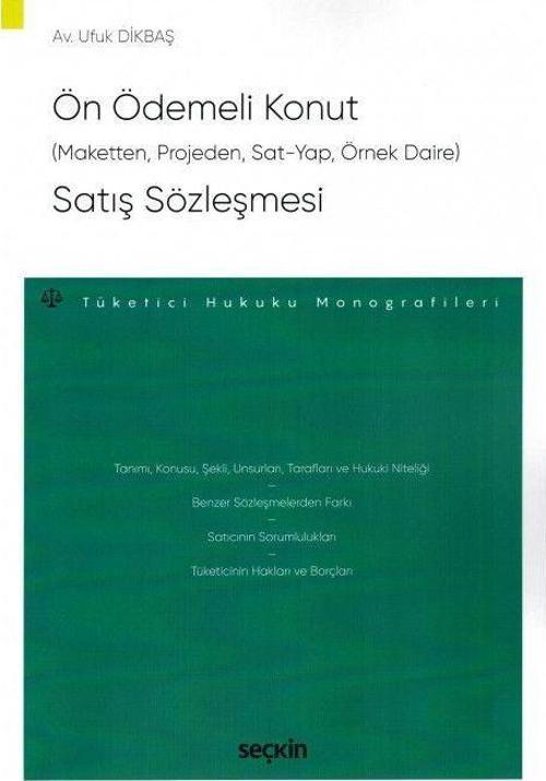 Ön Ödemeli Konut (Maketten, Projeden, Sat - Yap, Örnek Daire) Satış Sözleşmesi