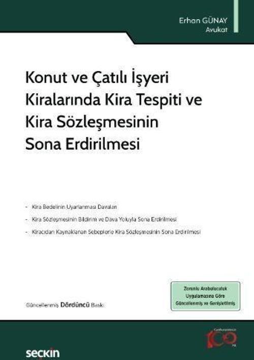 Konut ve Çatılı İşyeri Kiralarında Kira Tespiti ve Kira Sözleşmesinin Sona Erdirilmesi