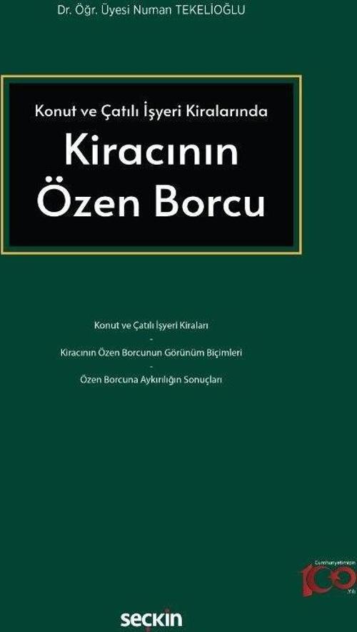 Konut ve Çatılı İşyeri Kiralarında Kiracının Özen Borcu