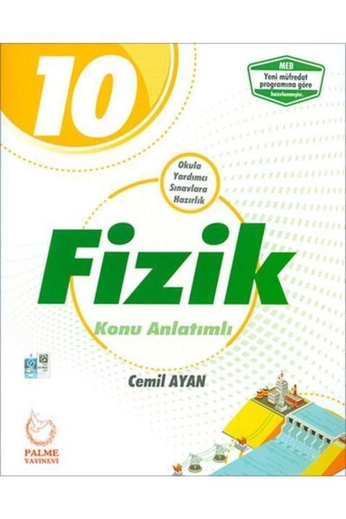10. Sınıf Fizik Konu Anlatımlı | Cemil Ayan | Palme Yayınevi - Palme Yayınları