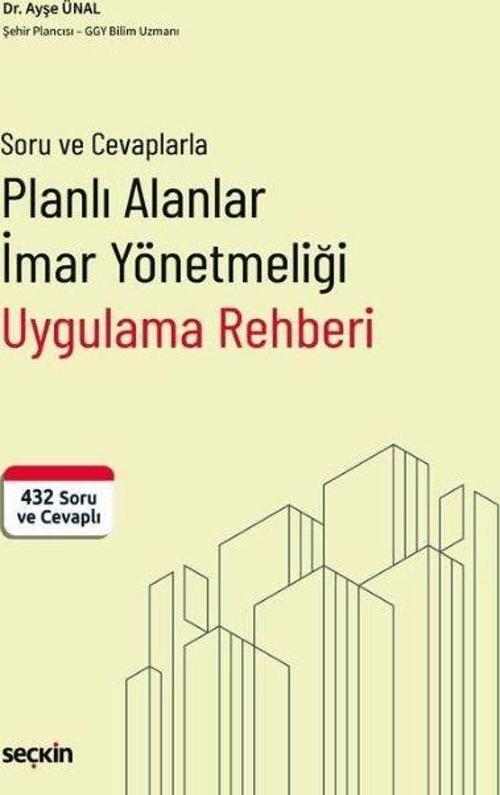 Planlı Alanlar İmar Yönetmeliği Uygulama Rehberi