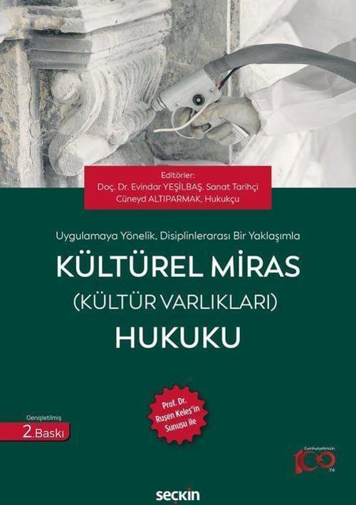 Kültürel Miras (Kültür Varlıkları) Hukuku