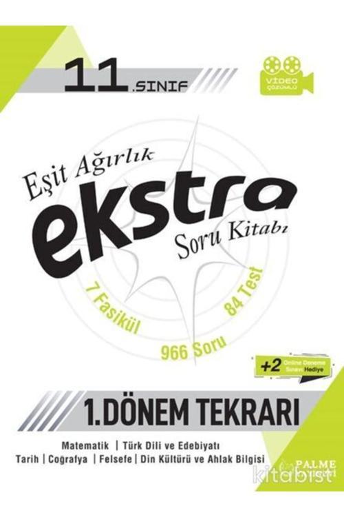 11.Sınıf Ekstra Soru Kitabı Eşit Ağırlık 1. Dönem - Palme Yayınları