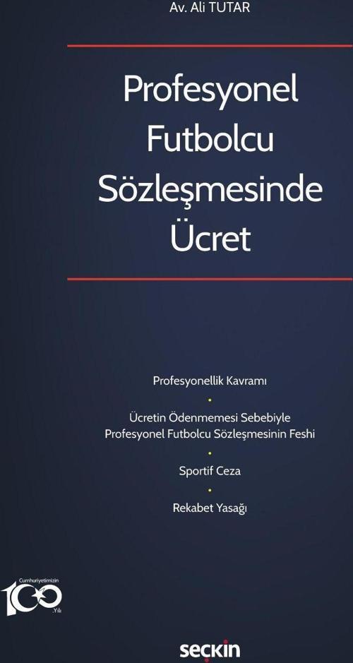 Profesyonel Futbolcu Sözleşmesinde Ücret