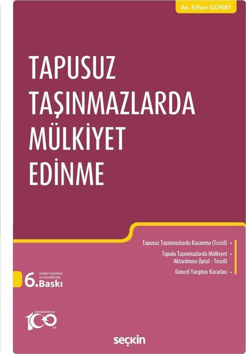 Tapusuz Taşınmazlarda Mülkiyet Edinme