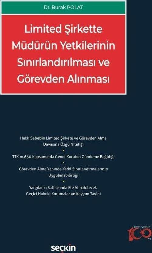 Limited Şirkette Müdürün Yetkilerinin Sınırlandırılması ve Görevden Alınması