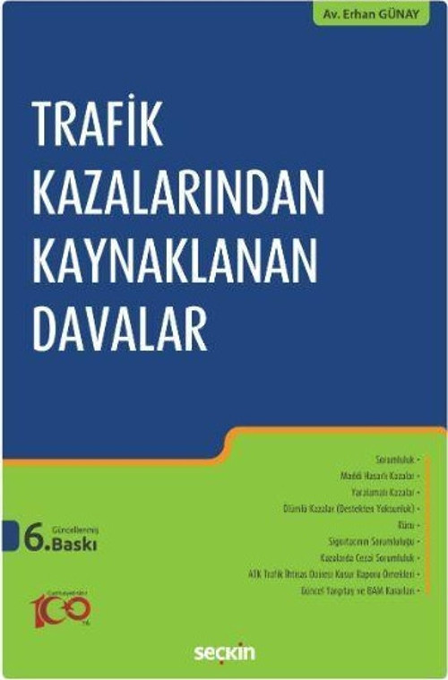 Trafik Kazalarından Kaynaklanan Davalar