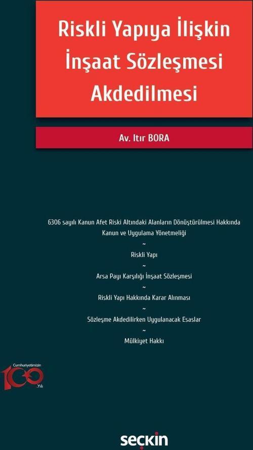 Riskli Yapıya İlişkin İnşaat Sözleşmesi Akdedilmesi