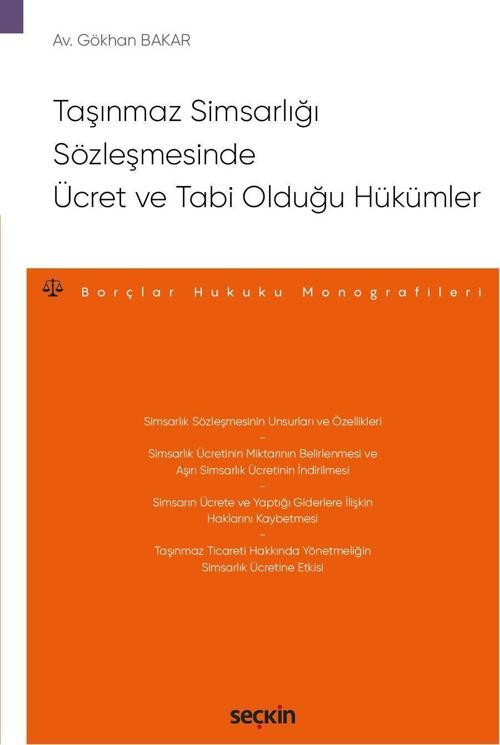Taşınmaz Simsarlığı Sözleşmesinde Ücret ve Tabi Olduğu Hükümler
