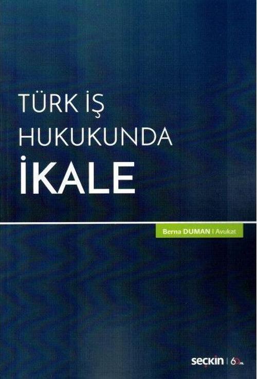 Türk İş Hukukunda İkale