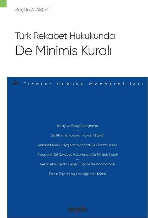 Türk Rekabet Hukukunda De Minimis Kuralı
