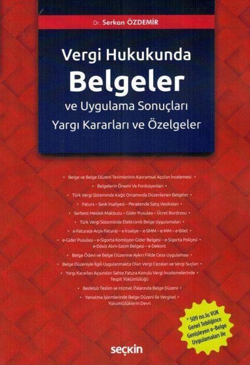 Türk Vergi Hukukunda Belgeler ve Uygulama Sonuçları