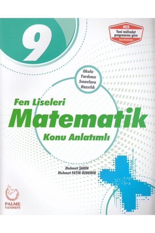 9. Sınıf Fen Liseleri Matematik Kitabi Konu Anlatımlı - Palme Yayınları