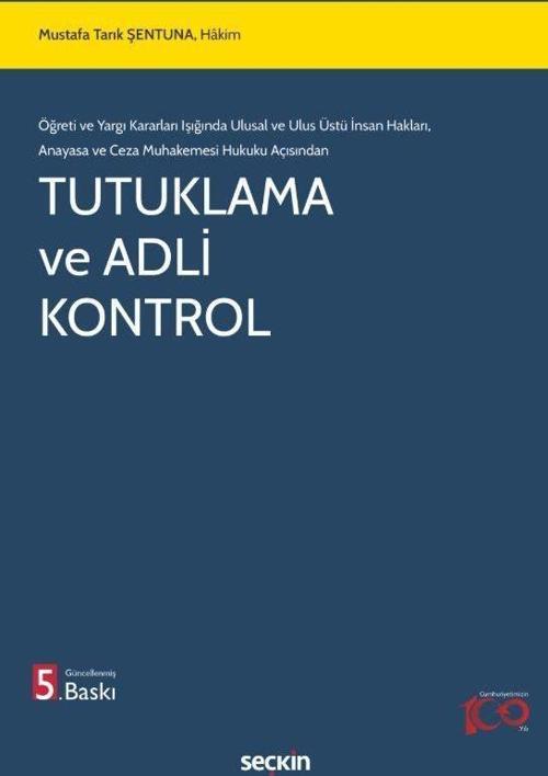 Tutuklama ve Adli Kontrol