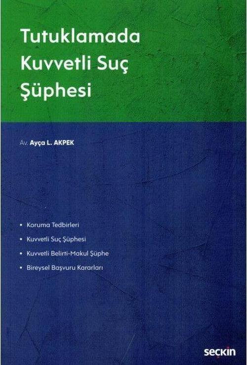 Tutuklamada Kuvvetli Suç Şüphesi