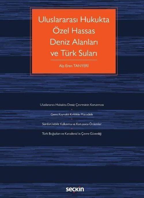 Uluslararası Hukukta Özel Hassas Deniz Alanları ve Türk Suları