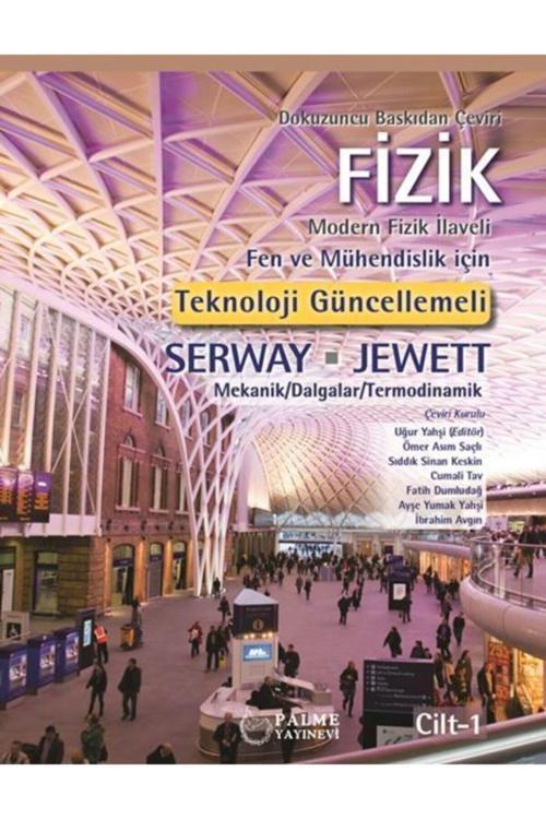Fizik Serway 1.Cilt "Yeni 9. Baskıdan Çeviri" Cilt1Srwynew2022 - Palme Yayınları